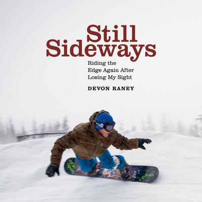 Still Sideways by Devon Raney audiobook