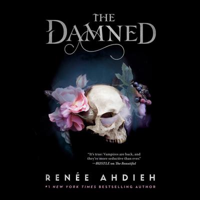 The Damned by Renée Ahdieh audiobook