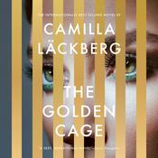 The Golden Cage by  Camilla Läckberg audiobook