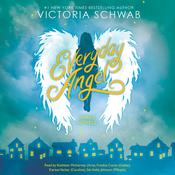Everyday Angel: Three Novels by  V. E. Schwab audiobook