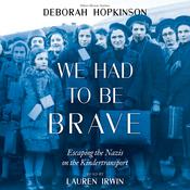 We Had to Be Brave by  Deborah Hopkinson audiobook