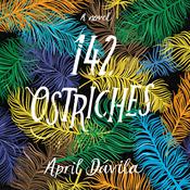 142 Ostriches by  April Davila audiobook