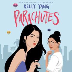 Parachutes by Kelly Yang audiobook
