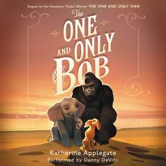 The One and Only Bob by K. A. Applegate audiobook