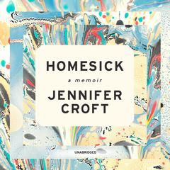 Homesick by Jennifer Croft audiobook