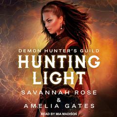 Hunting Light by Savannah Rose audiobook
