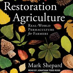 Restoration Agriculture by Mark Shepard audiobook
