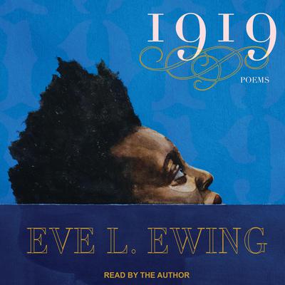 1919 by Eve L. Ewing audiobook