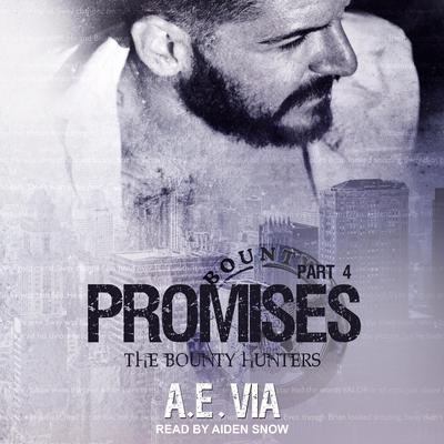 Promises by A. E. Via audiobook