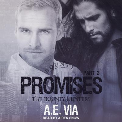 Promises by A.E. Via audiobook