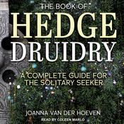 The Book of Hedge Druidry by  Joanna van der Hoeven audiobook
