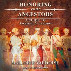 Honoring Your Ancestors by Mallorie Vaudoise audiobook
