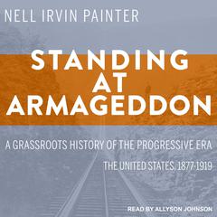 Standing at Armageddon by Nell Irvin Painter audiobook