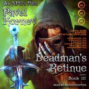 Deadman's Retinue by  Pavel Kornev audiobook