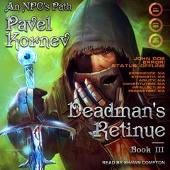 Deadman's Retinue by Pavel Kornev audiobook