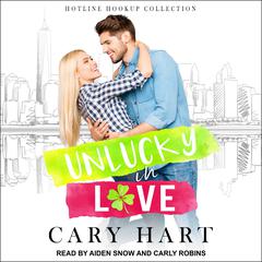 UnLucky in Love by Cary Hart audiobook