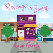 Revenge is Sweet by  Kaye George audiobook