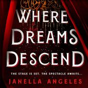 Where Dreams Descend by  Janella Angeles audiobook