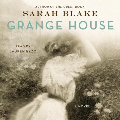 Grange House by Sarah Blake audiobook