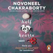 Half Torn Hearts by  Novoneel Chakraborty audiobook