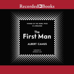 The First Man by Albert Camus audiobook