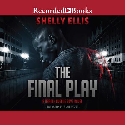 The Final Play by Shelly Ellis audiobook