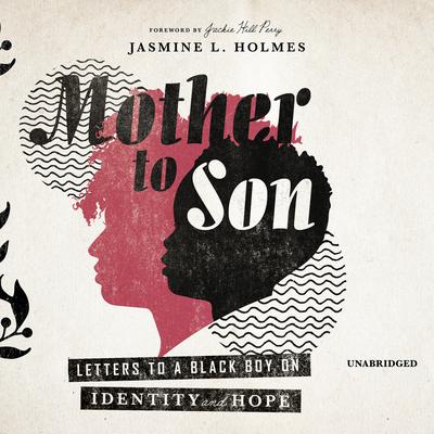 Mother to Son by Jasmine L. Holmes audiobook