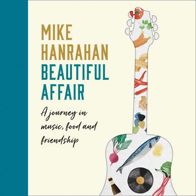 Beautiful Affair by Mike Hanrahan audiobook