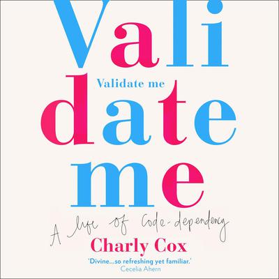 Validate Me by Charly Cox audiobook