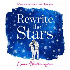 Rewrite the Stars by Emma Heatherington audiobook