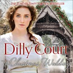 The Christmas Wedding by Dilly Court audiobook