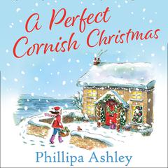 A Perfect Cornish Christmas by Phillipa Ashley audiobook