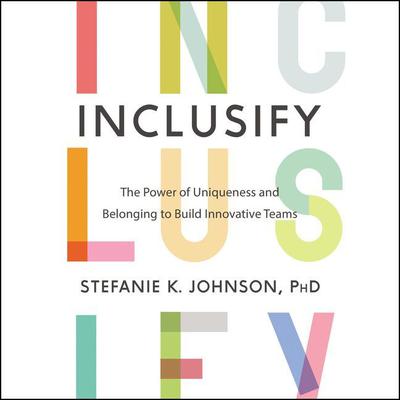 Inclusify by Stefanie K. Johnson audiobook