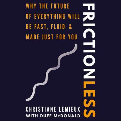 Frictionless by Christiane Lemieux audiobook