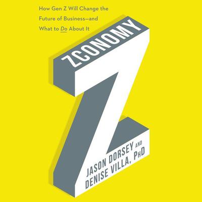 Zconomy by Jason Dorsey audiobook