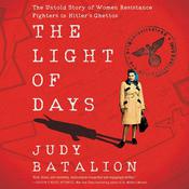 The Light of Days by  Judy Batalion audiobook