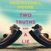 Two Truths and a Lie by  Meg Mitchell Moore audiobook