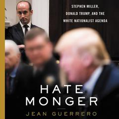 Hatemonger by Jean Guerrero audiobook