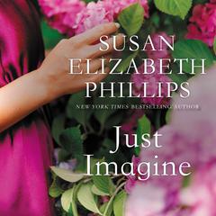 Just Imagine by Susan Elizabeth Phillips audiobook