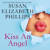 Kiss an Angel by  Susan Elizabeth Phillips audiobook