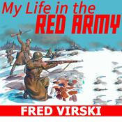 My Life in the Red Army by  Fred Virski audiobook