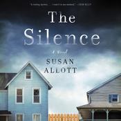 The Silence by  Susan Allott audiobook