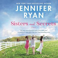 Sisters and Secrets by Jennifer Ryan audiobook