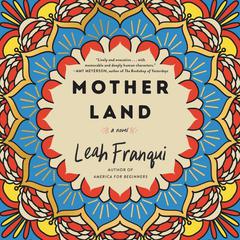 Mother Land by Leah Franqui audiobook