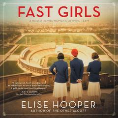 Fast Girls by Elise Hooper audiobook