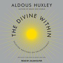 The Divine Within by Aldous Huxley audiobook