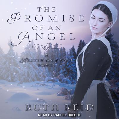 The Promise of An Angel by Ruth Reid audiobook