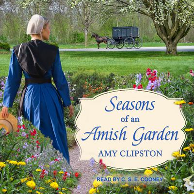 Seasons of an Amish Garden by Amy Clipston audiobook