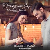 Dining with Joy by  Rachel Hauck audiobook