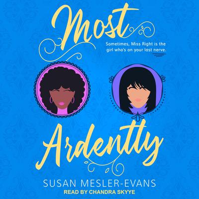 Most Ardently by Susan Mesler-Evans audiobook